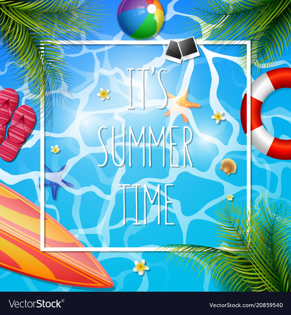 Its summer time Royalty Free Vector Image - VectorStock