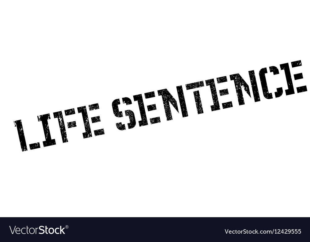 life-sentence-rubber-stamp-royalty-free-vector-image