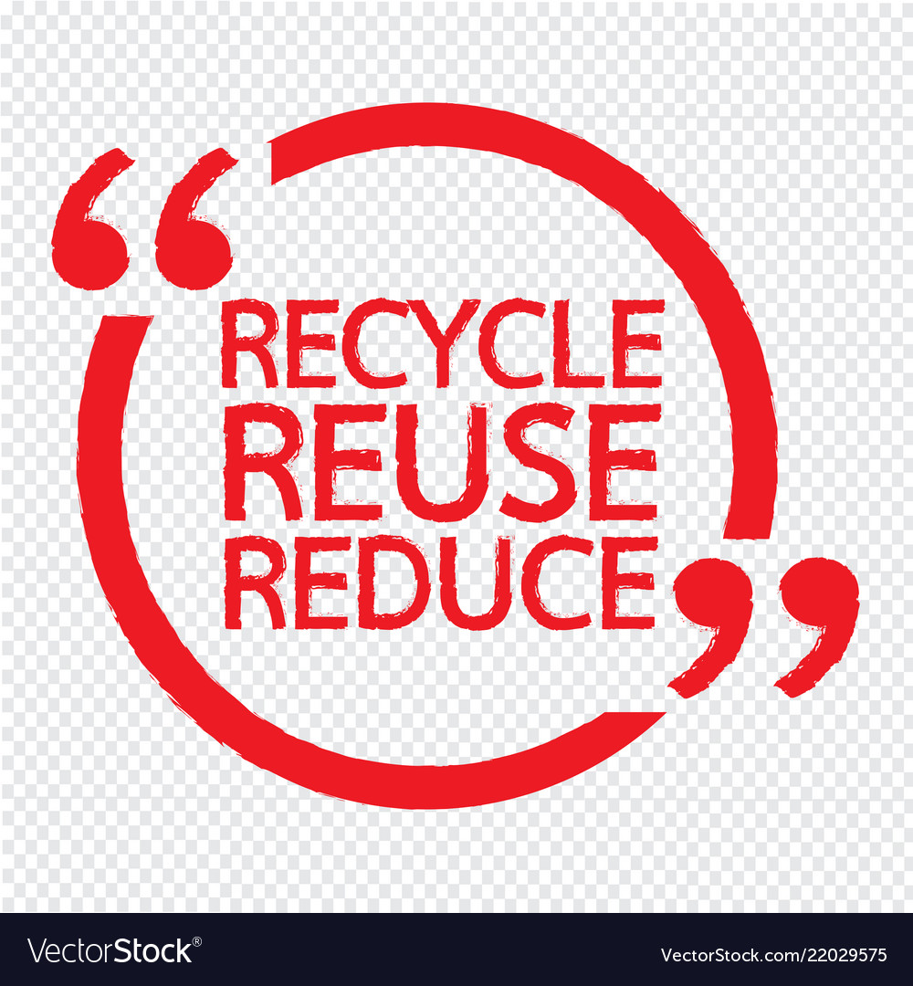 Recycle reuse reduce design