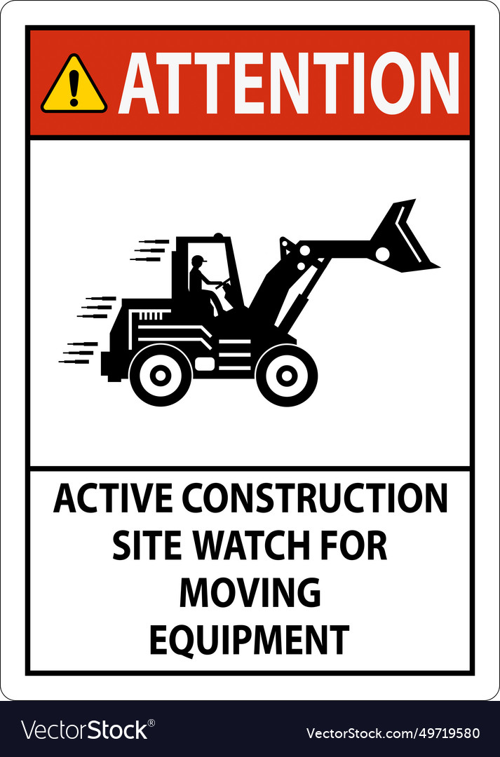 Construction Area Sign Attention - Active Vector Image