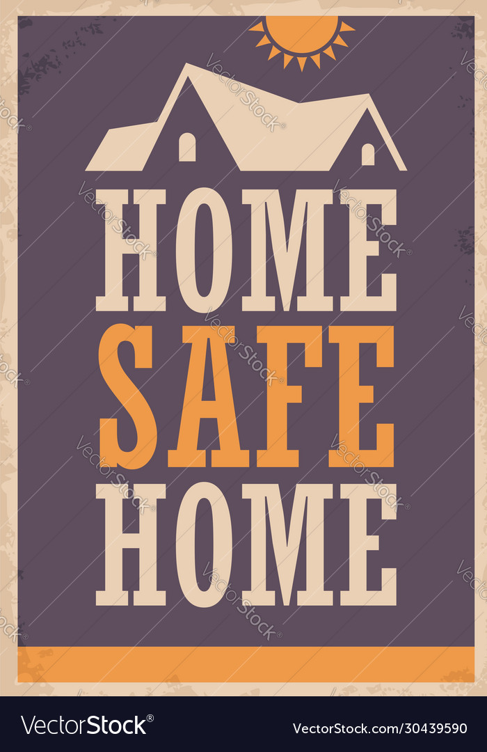 Home safe creative wall art Royalty Free Vector Image