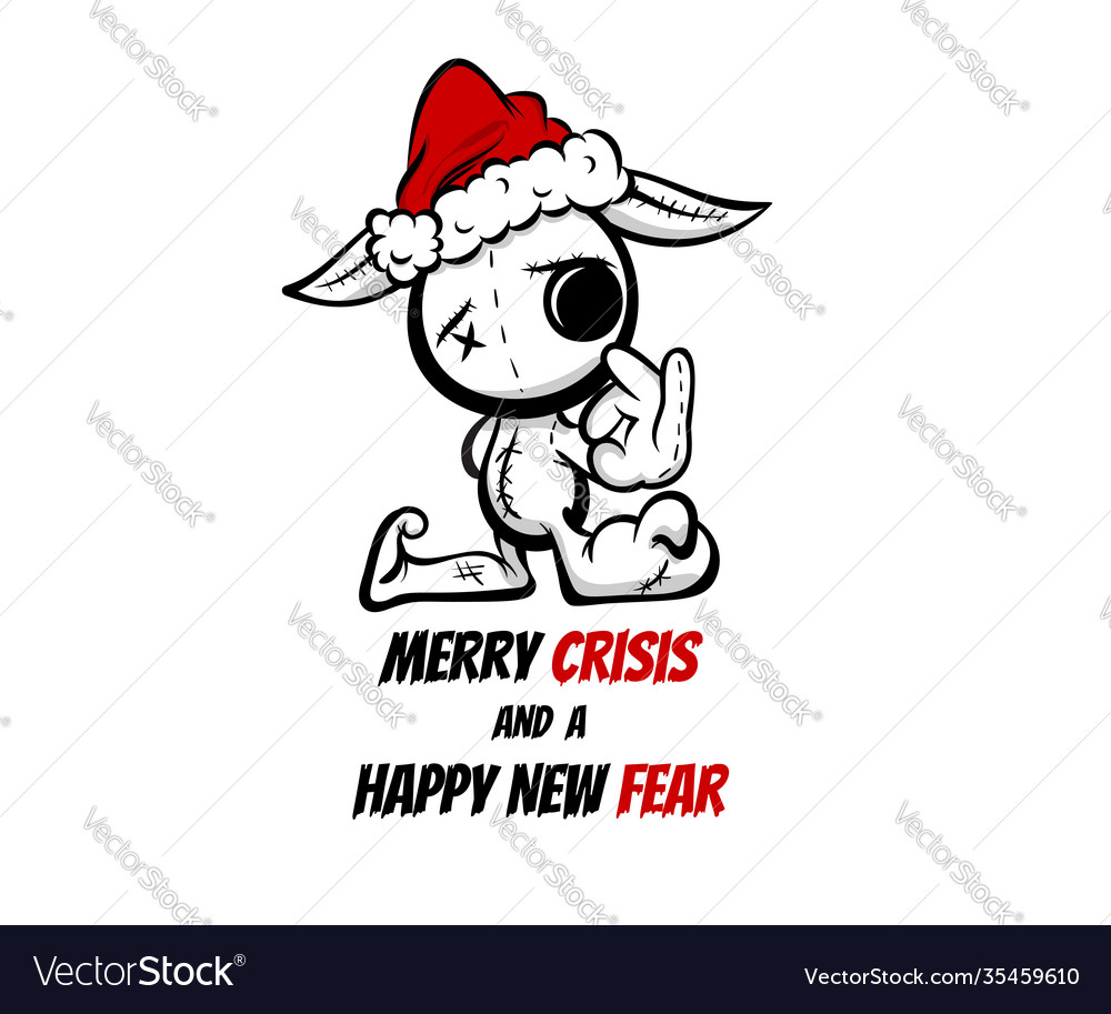 Merry crisis and happy new fear evil santa