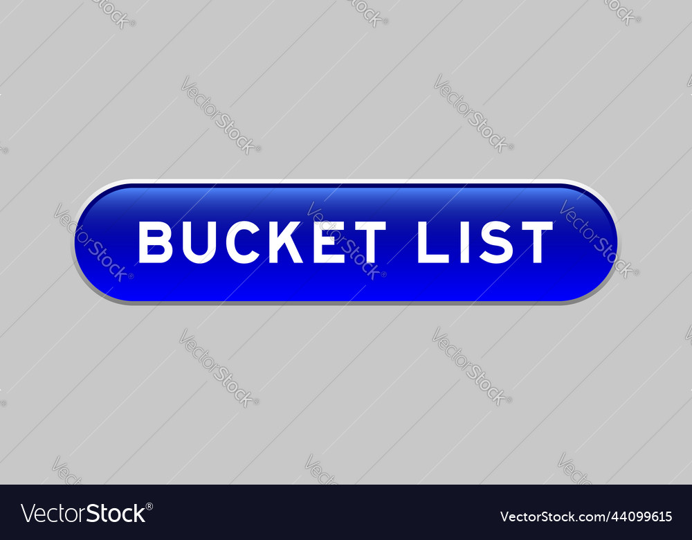 Blue color capsule shape button with word bucket vector image Blue color capsule shape button with word bucket