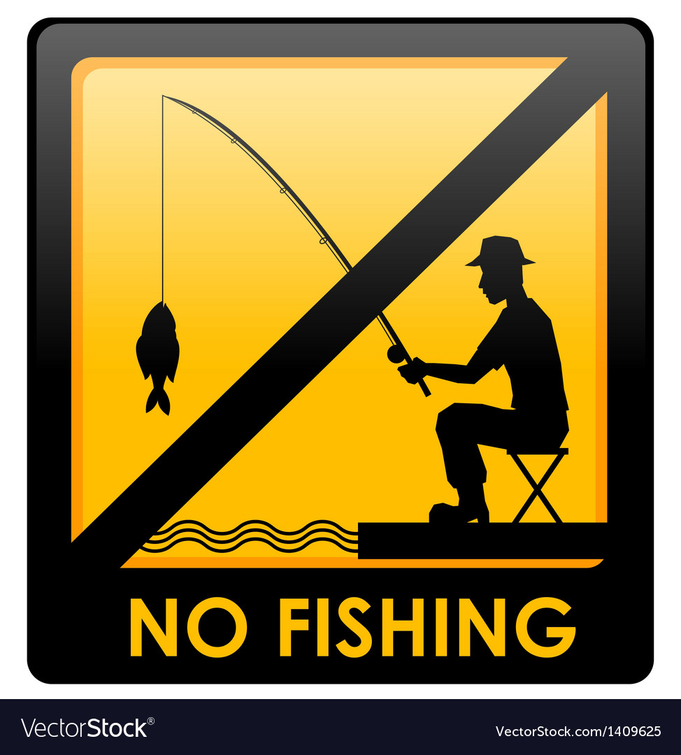 No Fishing Warning Sign