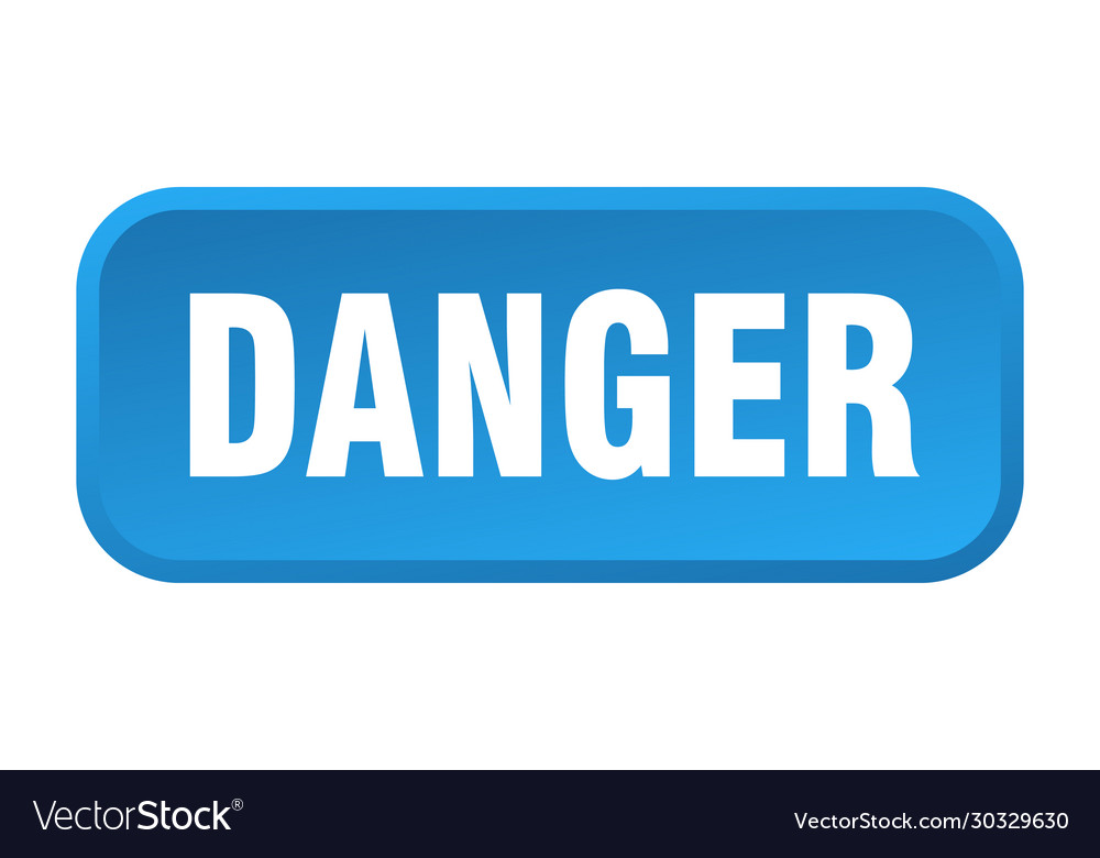 Danger button square 3d push