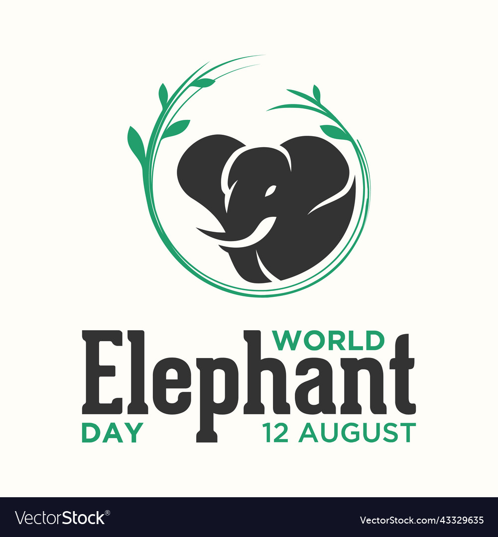 Word letter world elephant day august 12 template Vector Image