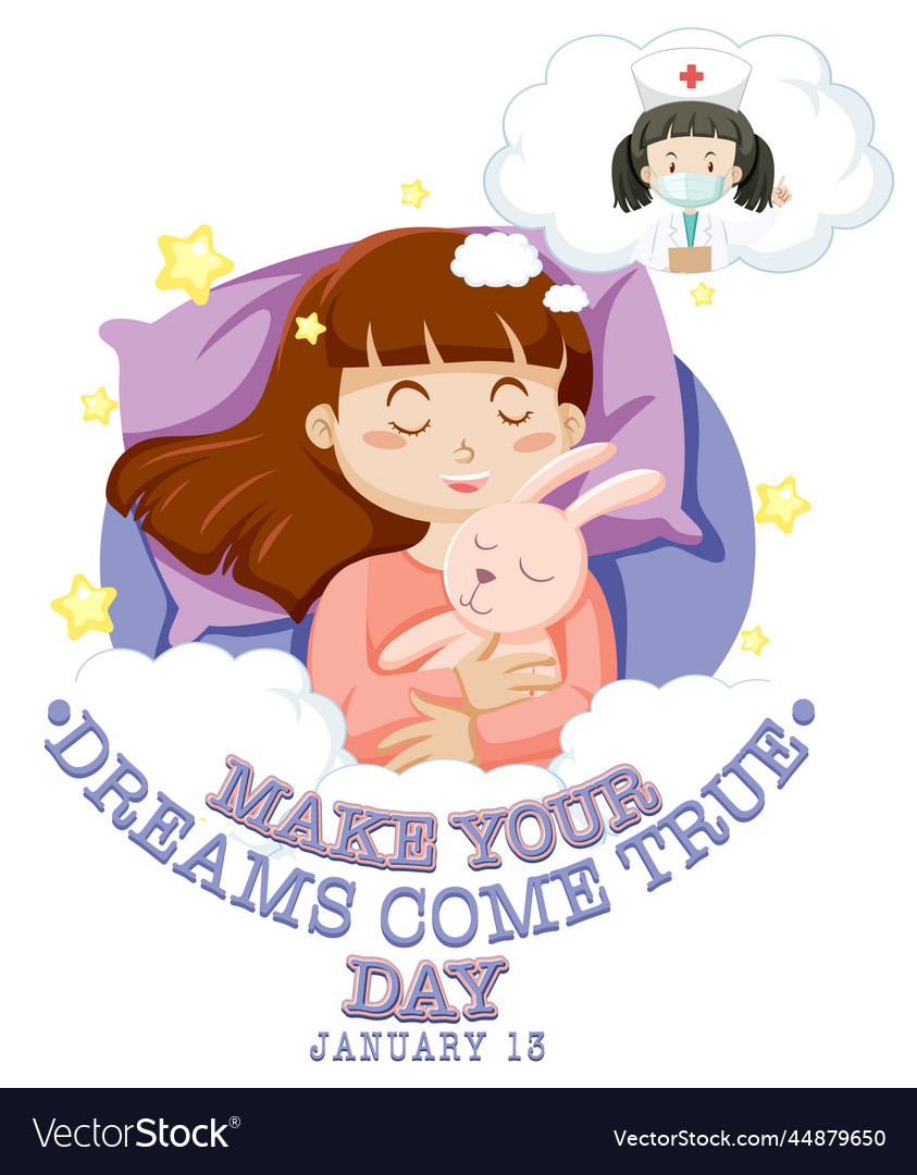 Make Your Dream Come True Day Banner Design Vector Image