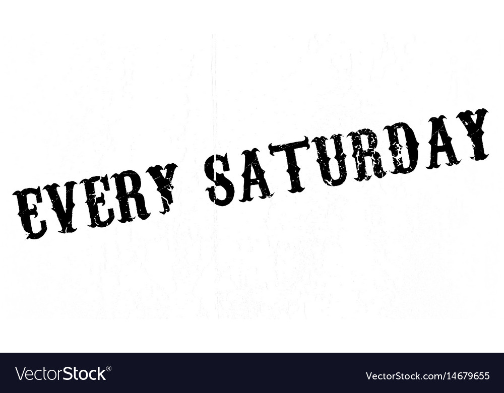 Every saturday rubber stamp Royalty Free Vector Image