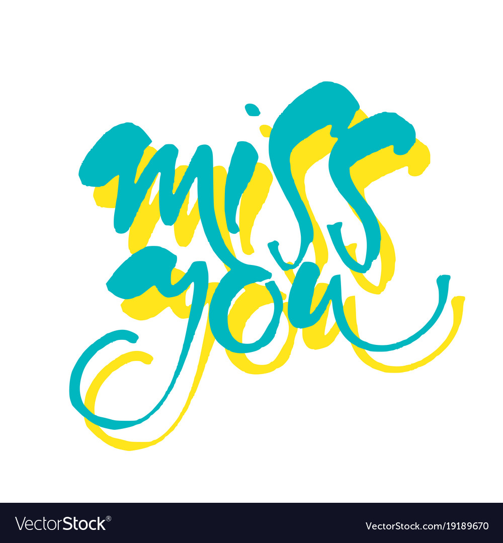 Miss you template Royalty Free Vector Image - VectorStock