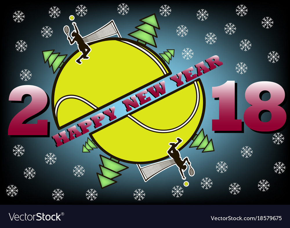 Happy new year 2018 and tennis ball