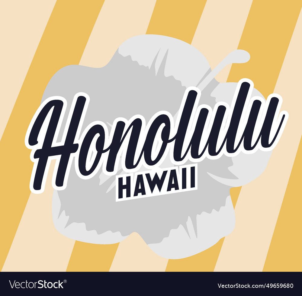 Honolulu Hawaii United States Of America Vector Image