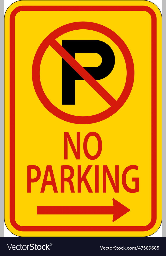 No parking right arrow sign on white background Vector Image