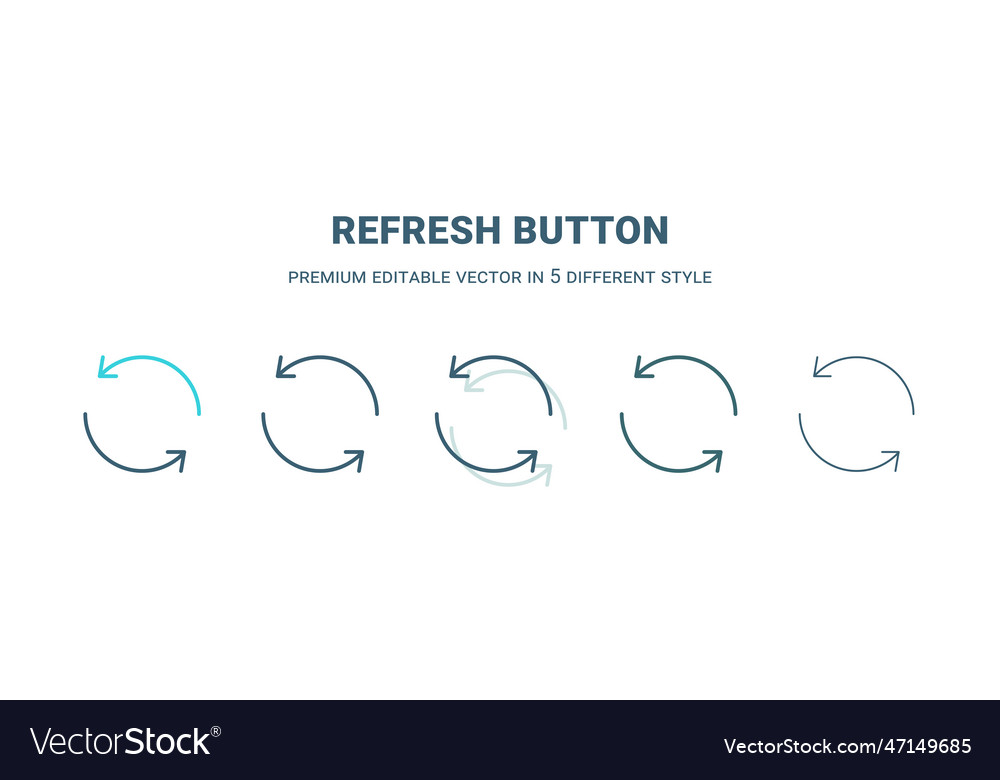 Refresh button icon in 5 different style outline vector image Refresh button icon in 5 different style outline