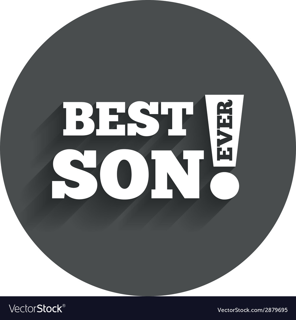 Best son ever sign icon award symbol Royalty Free Vector