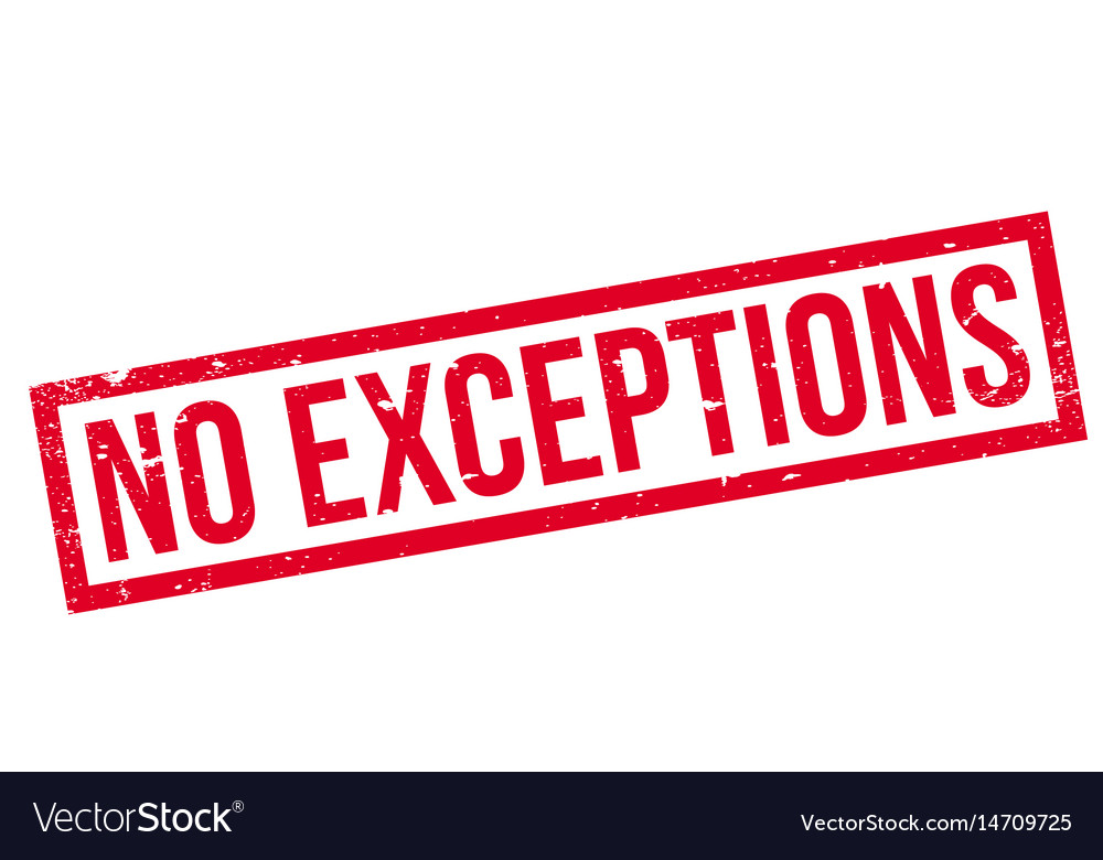 No exceptions rubber stamp Royalty Free Vector Image