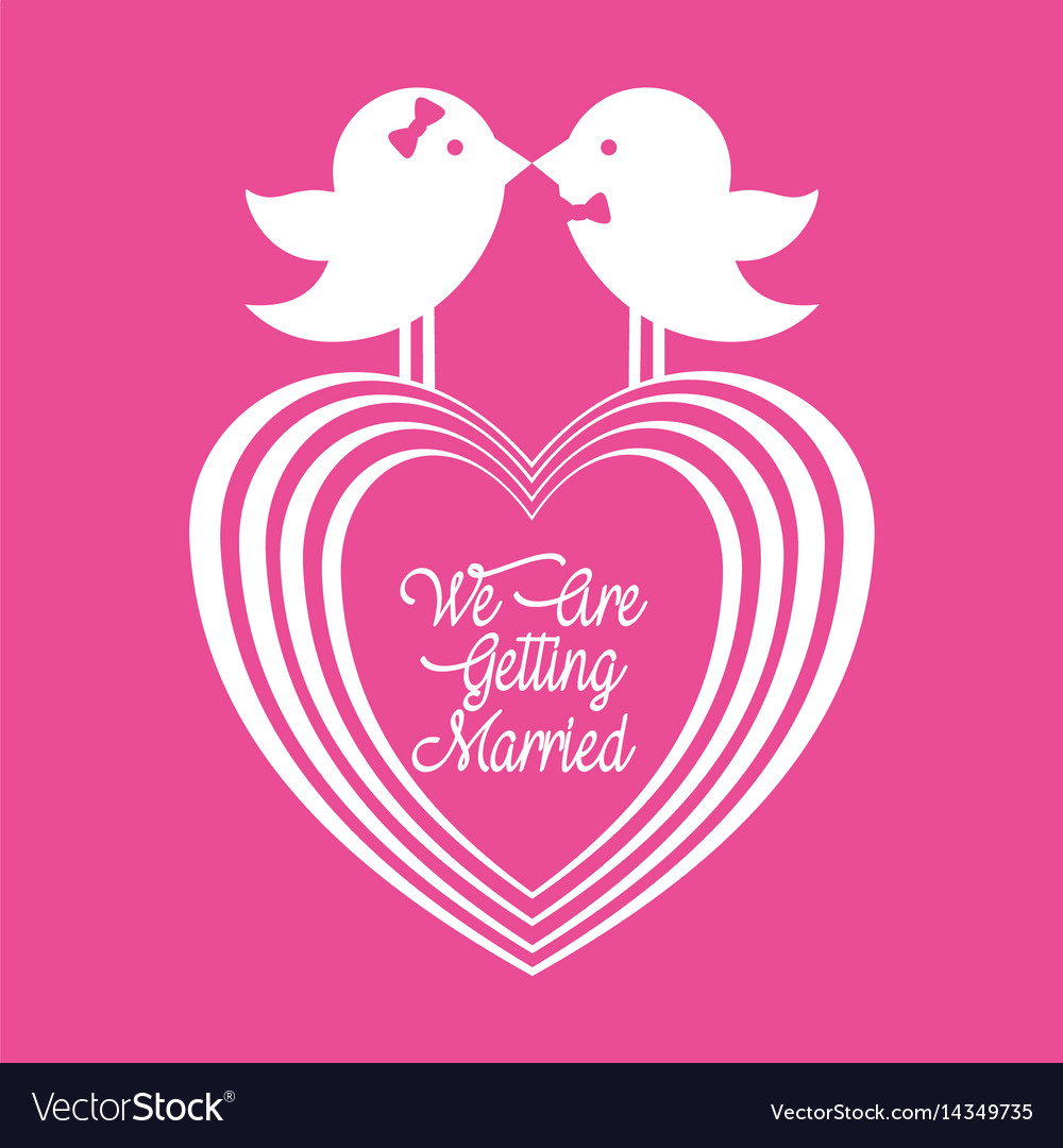 We are greeting married couple birds and heart