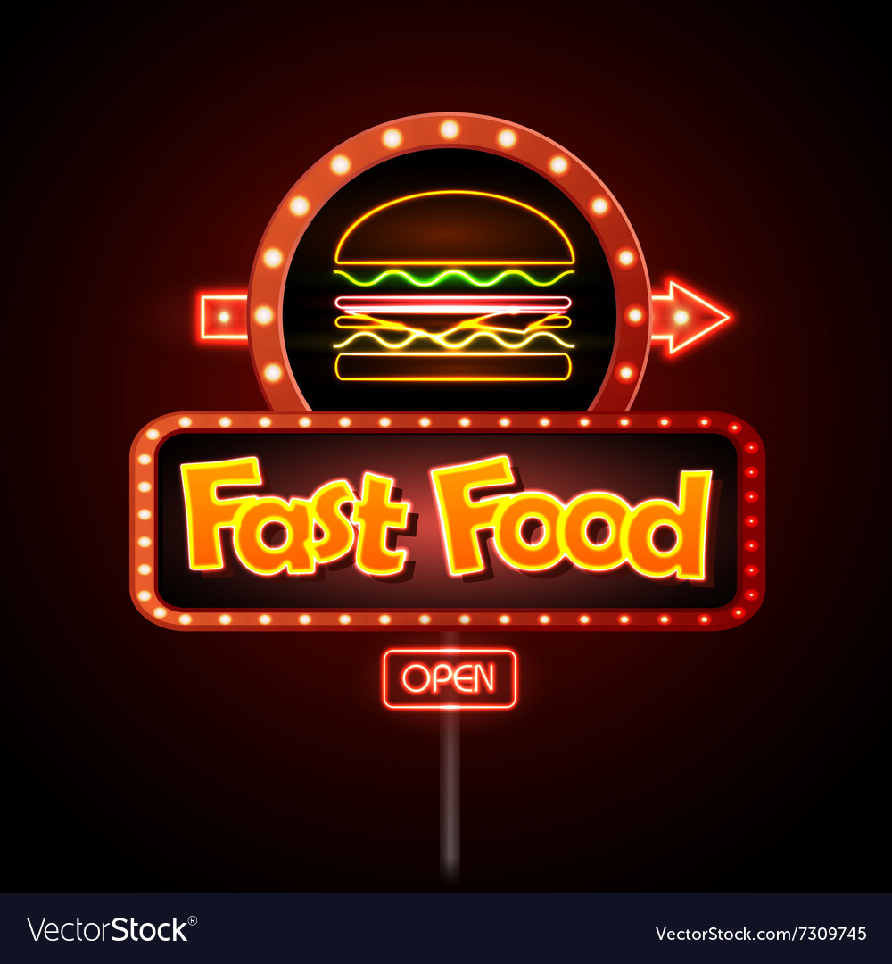 Fast food neon sign Royalty Free Vector Image - VectorStock