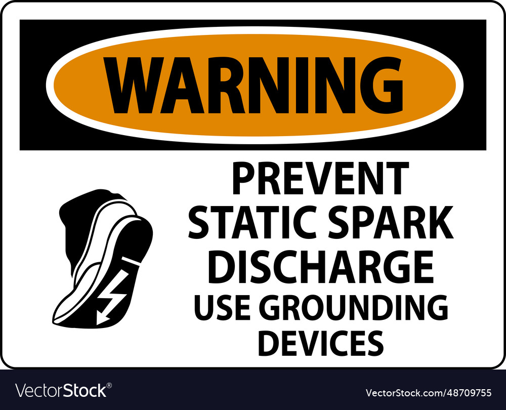 Warning sign prevent static spark discharge use Vector Image Warning sign prevent static spark discharge use