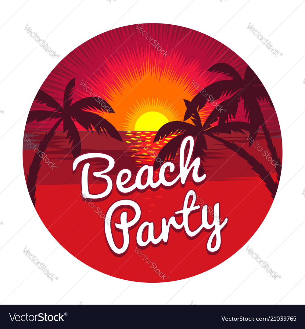 Beach Party Emblem Royalty Free Vector Image - Vectorstock