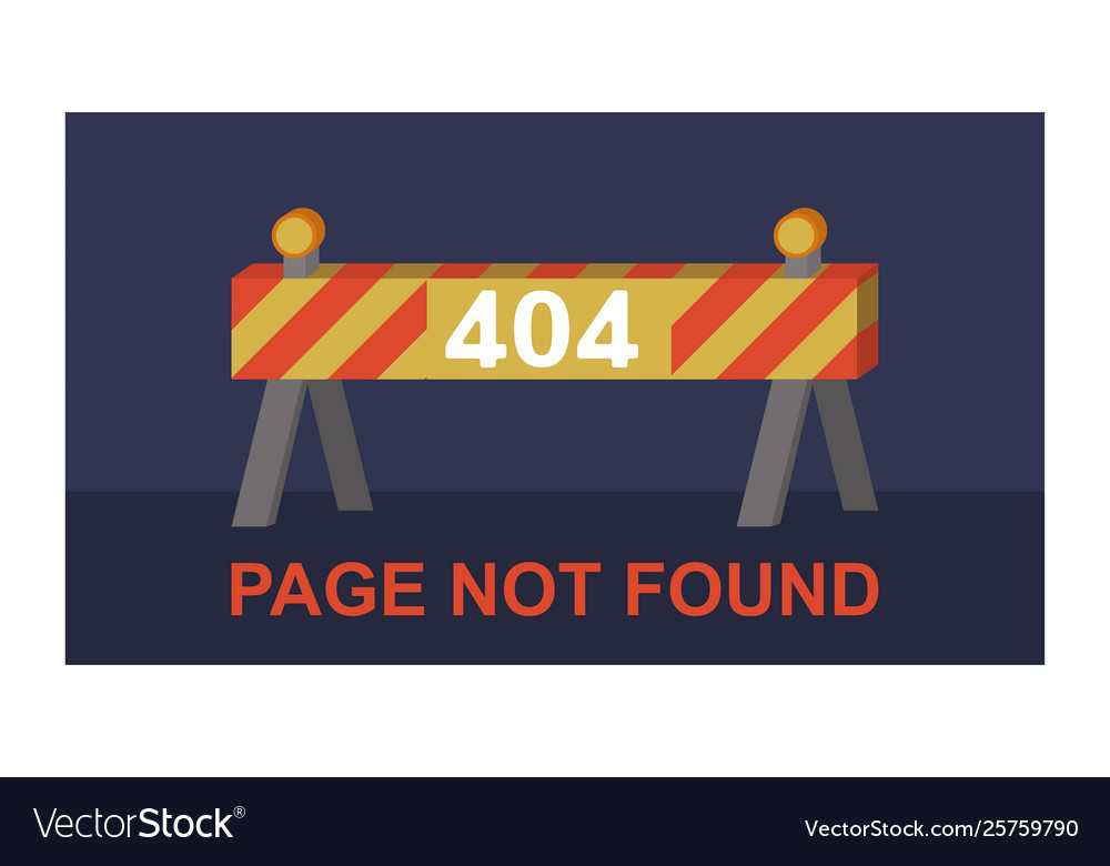 Error 404 page internet problem or web vector image Error 404 page internet problem or web
