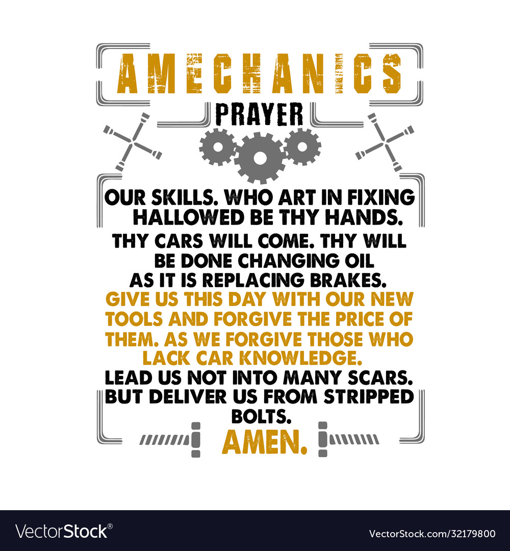 Mechanic quote and saying a mechanics prayer Vector Image