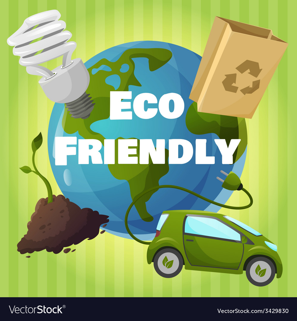 Eco Friendly Poster Royalty Free Vector Image VectorStock