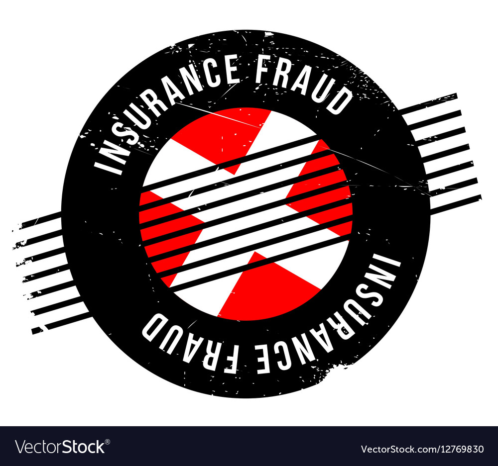 Insurance fraud rubber stamp