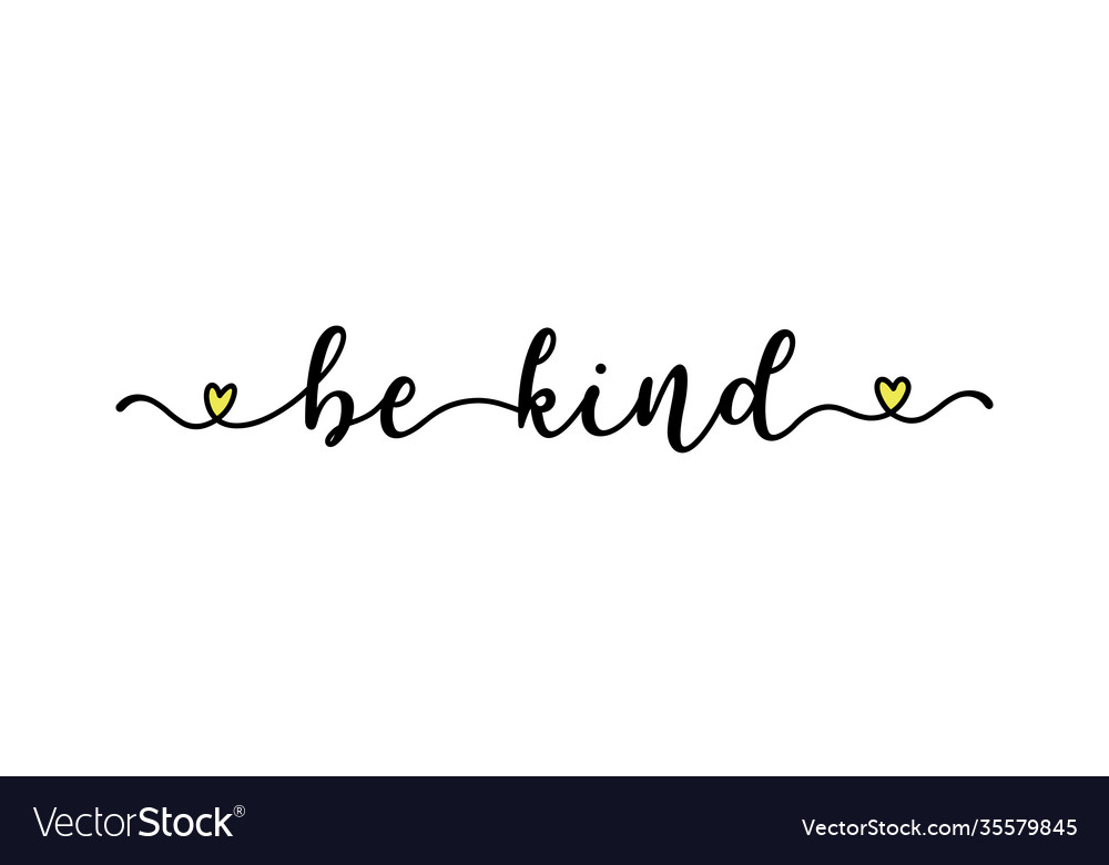 Hand sketched be kind quote as logo lettering