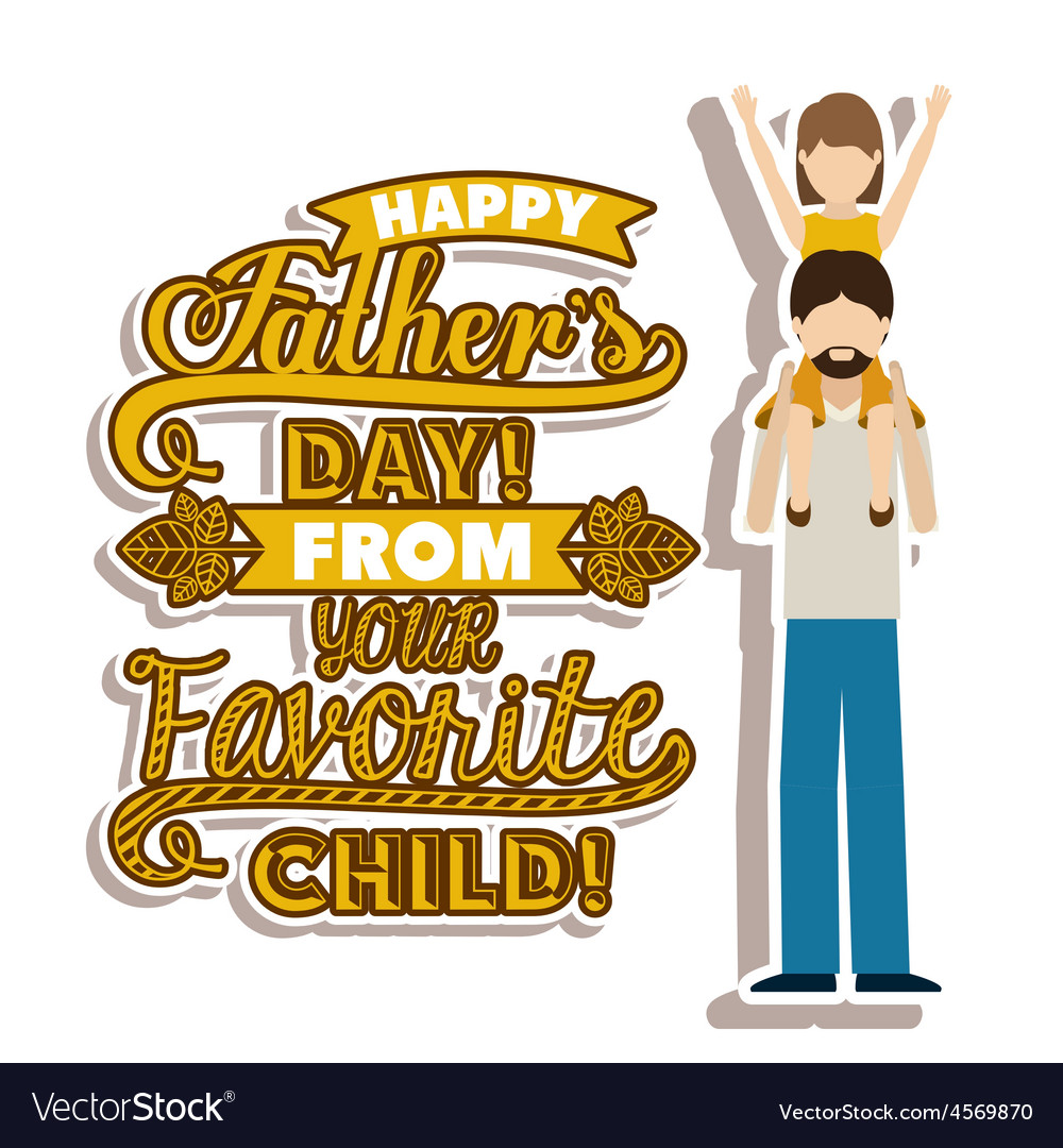 Fathers day design Royalty Free Vector Image - VectorStock