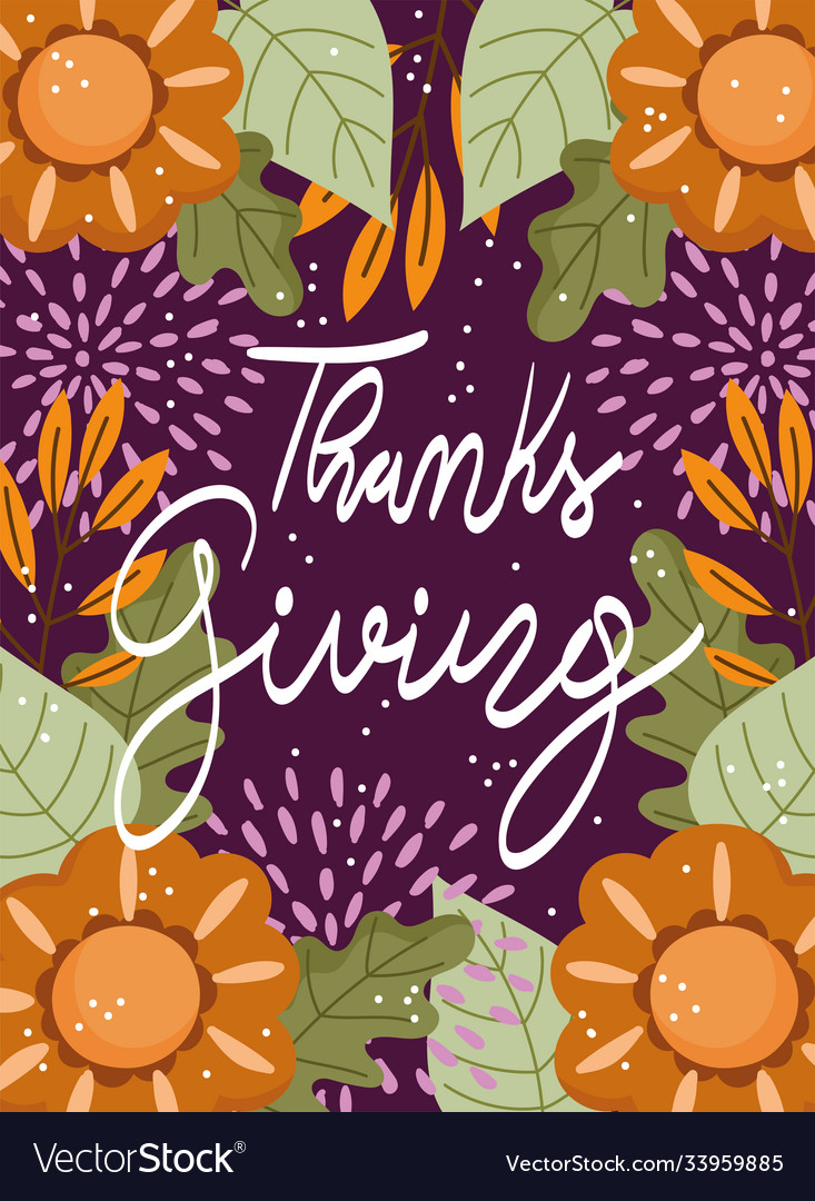 Happy thanksgiving day flowers leaves foliage