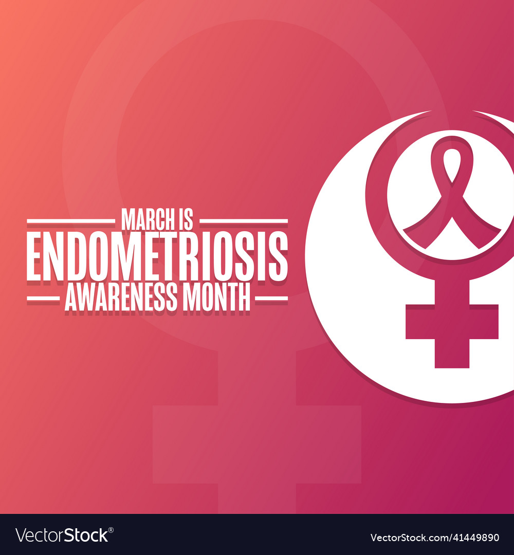 March is endometriosis awareness month holiday Vector Image