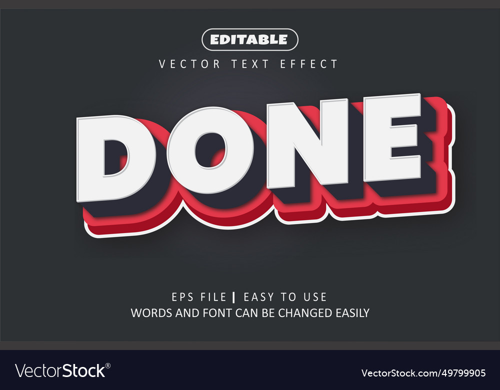 3d editable modern done text typography effect Vector Image 3d editable modern done text typography effect
