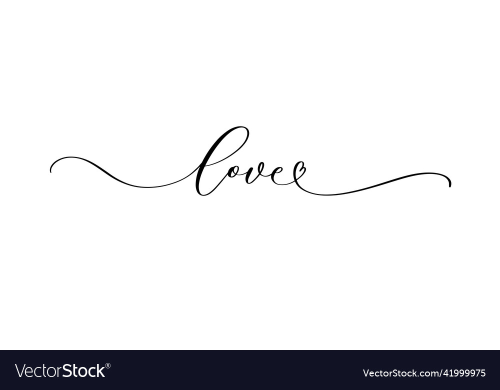 Love handwritten calligraphy text script