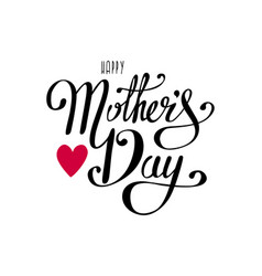 Mothers day vintage lettering on white background Vector Image