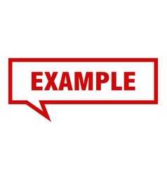 Example sign example square speech bubble example Vector Image