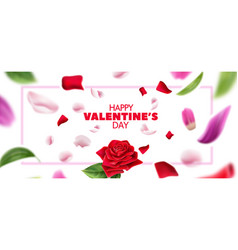 Happy valentines day blurred petals leaves vector