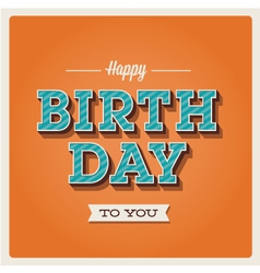 Happy birthday card font type Royalty Free Vector Image