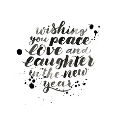wishing you peace love and laughter in new year vector image