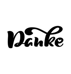 Hand drawn lettering danke elegant modern Vector Image