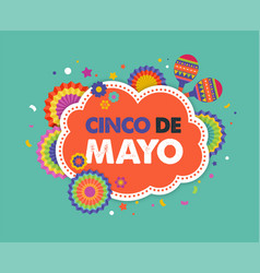 Cinco de mayo - may 5 federal holiday in mexico Vector Image