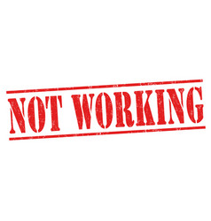 Not Working Sign Or Stamp Royalty Free Vector Image