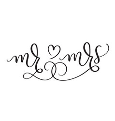 Mr and mrs text on white background hand drawn Vector Image