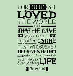 Golden bible verse john 3 16 for god so loved the Vector Image