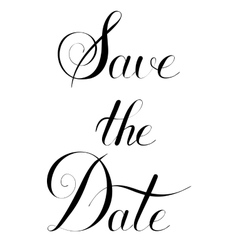 Save the date hand lettering Royalty Free Vector Image