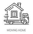 real estate icon moving home service line sign vector image vector image