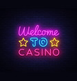 welcome to casino sign design template vector image