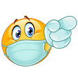 pointing forward emoticon with medical mask vector image