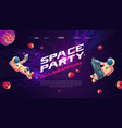 space party cartoon flyers invite to music show vector image