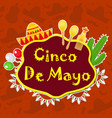 cinco de mayo greeting card template for flyer vector image