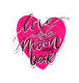 modern lettring love you to moon and back vector image vector image